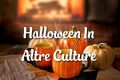 Halloween In Altre Culture