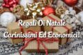 Regali Carini (Ed Economici) Per Natale
