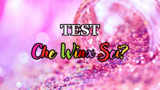 Test - Che Winx Sei? Test - Che Winx Sei